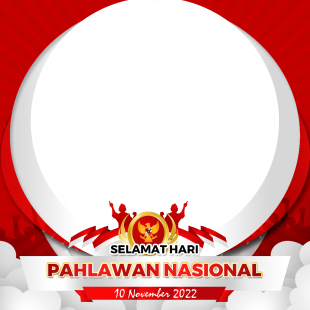 Twibbon Hari Pahlawan Nasional 2022 Terbaru | 3 hari pahlawan 10 november 2022 png