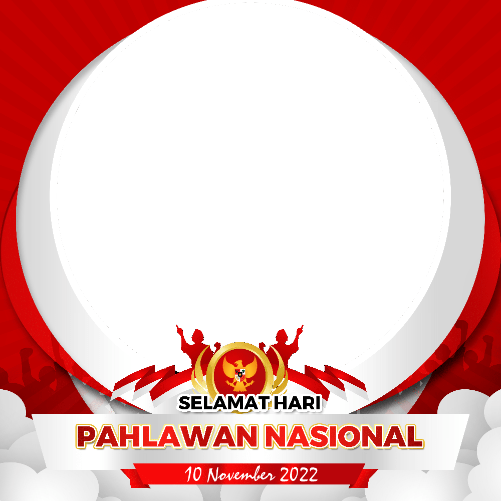 Twibbon Hari Pahlawan Nasional 2022 Terbaru | 3 hari pahlawan 10 november 2022 png