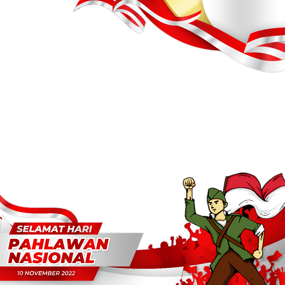 Twibbon Memperingati Hari Pahlawan Nasional 2022 | 7 background poster hari pahlawan png