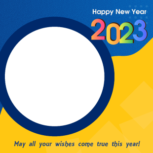 May All Your Wishes Come True This Year! - New Year 2023 | 11 2023 new year wishes designs png