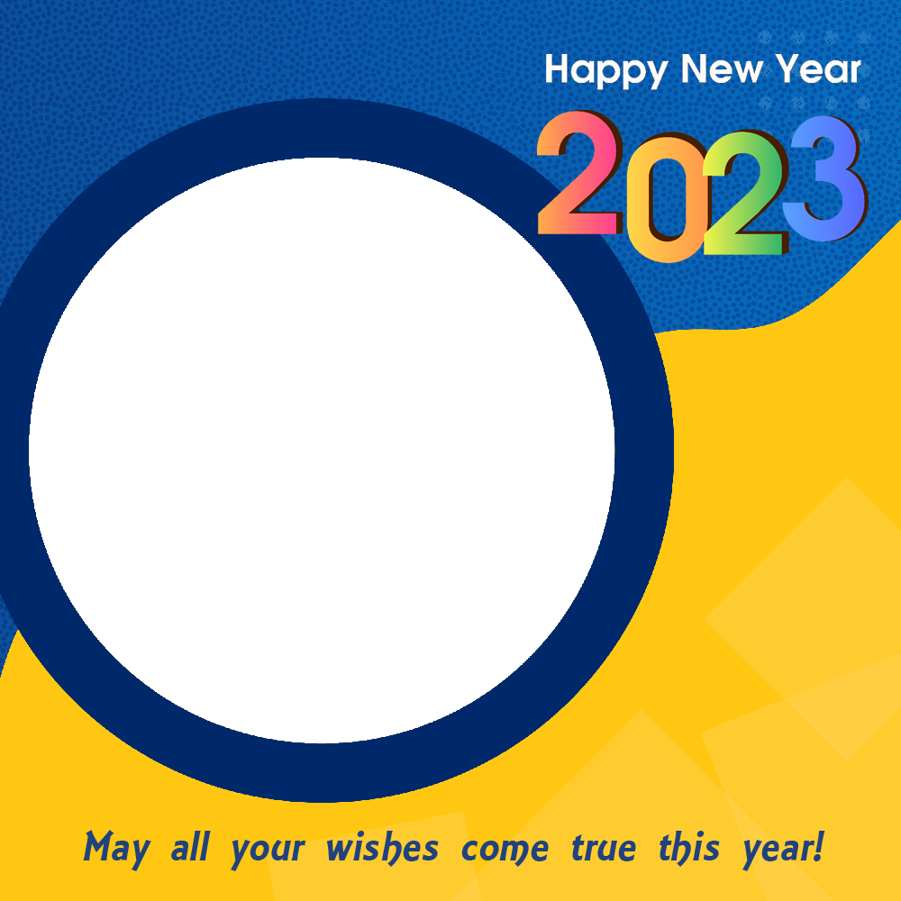 May All Your Wishes Come True This Year! - New Year 2023 | 11 2023 new year wishes designs png