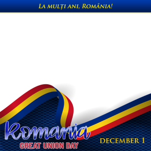 National Union Day Romania 2022 - December 1 | 8 national union day romania december 1 png