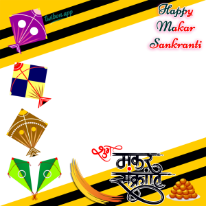 Happy Lohri and Makar Sankranti Images Frame | 9 happy makar sankranti beautiful images frame png