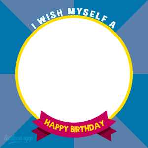 Happy Birthday To My Self Picture Frames | 10 i wish myself a happy birthday message png