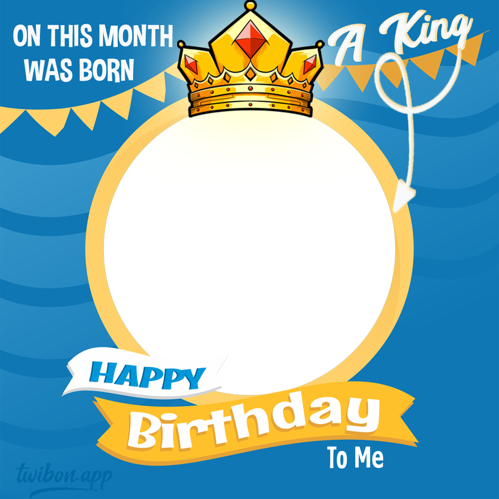 Happy Birthday To Me Funny Message King was Born | 7 happy birthday to me funny message king was born png