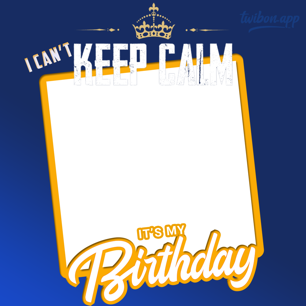 I Can't Keep Calm - It's My Birthday Picture Frame