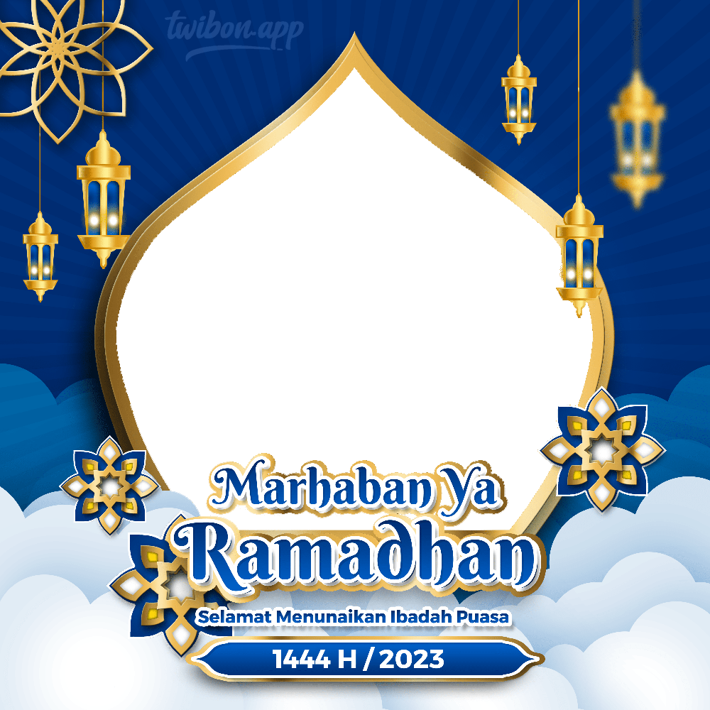 Twibbon Marhaban Ya Ramadhan 2023 | 1 marhaban ya ramadhan 2023 png