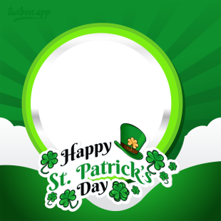 Happy St. Patrick's Day Greeting Picture Frame Twibbon | 4 st patricks day greetings png