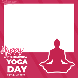 Happy International Yoga Day 2023 Twibbon | 1 happy international yoga day 2023 png