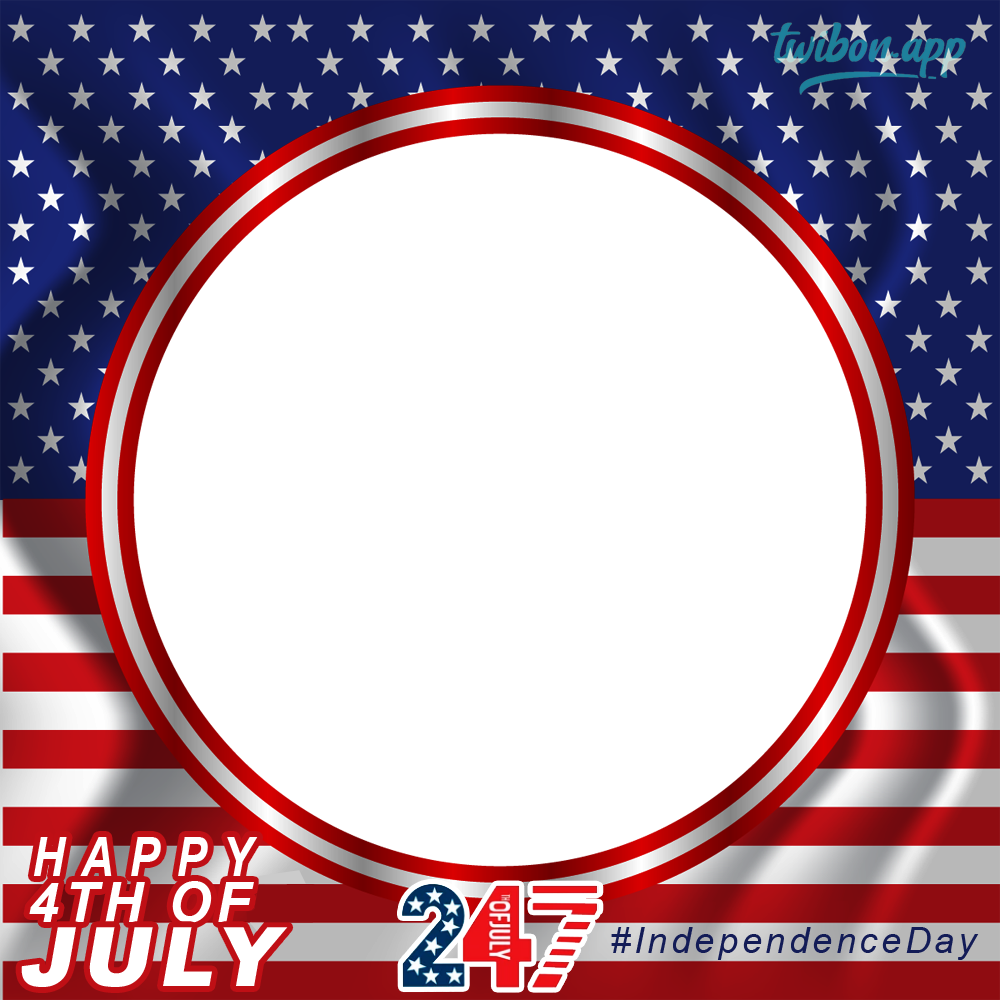 4th of July Independence Day Images Frame Template | 4 4th of july independence day images twibbon png