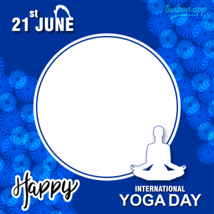Happy Yoga Day 21st June Image Frame Template | 7 happy yoga day image frame png