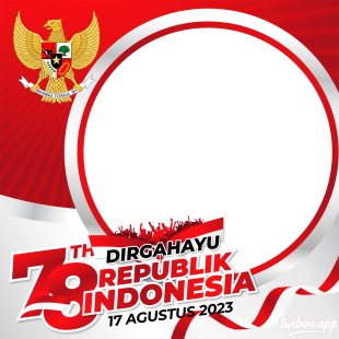 Twibbon HUT RI ke 78 Tahun 2023 Terbaru | 1 twibbon hut ri ke 78 tahun 2023 png