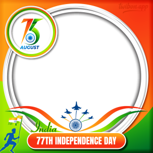 77th Independence Day of India | 11 august 15th india independence day background twibbon png