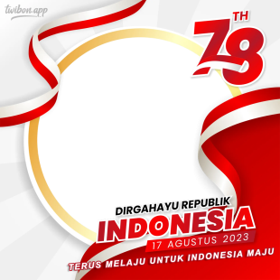 Twibbon 78th Terus Melaju Untuk Indonesia Maju | 29 twibbon slogan resmi hut ri 78 png