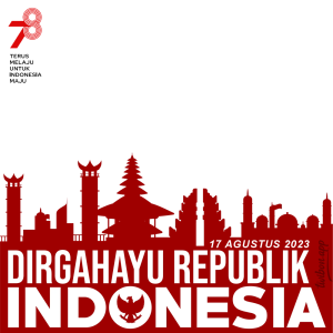 Twibbon 17 Agustus 2023 | 9 twibbon ucapan dirgahayu republik indonesia 17 agustus 2023 ke 78 png