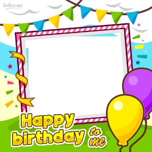 Happy Birthday To My Self Picture Frames | 18 birthday to me background png