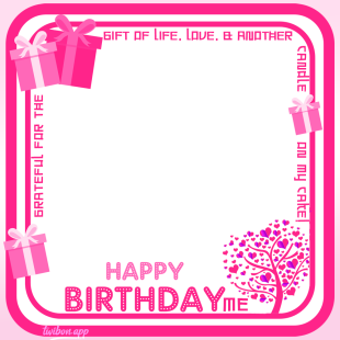 A Birthday To Me Quotes Twibbon Frame | 23 a happy birthday to me quotes png