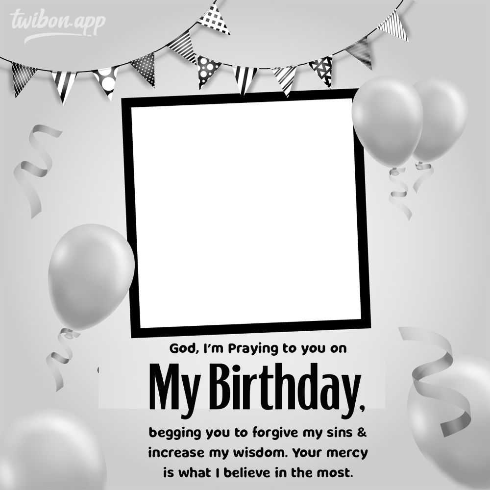 Birthday Wishes To Myself With Prayer Frame | 37 birthday wishes to myself with prayer png