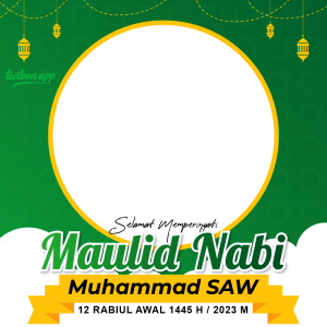 Twibbon Maulid Nabi Muhammad 2023 | 14 twibbon background maulid nabi muhammad saw png