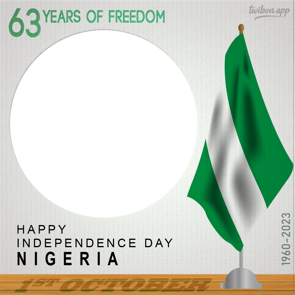 63 Years of Freedom - Nigeria National Day 2023 Twibbon | 16 63 years of freedom nigeria national day 2023 png