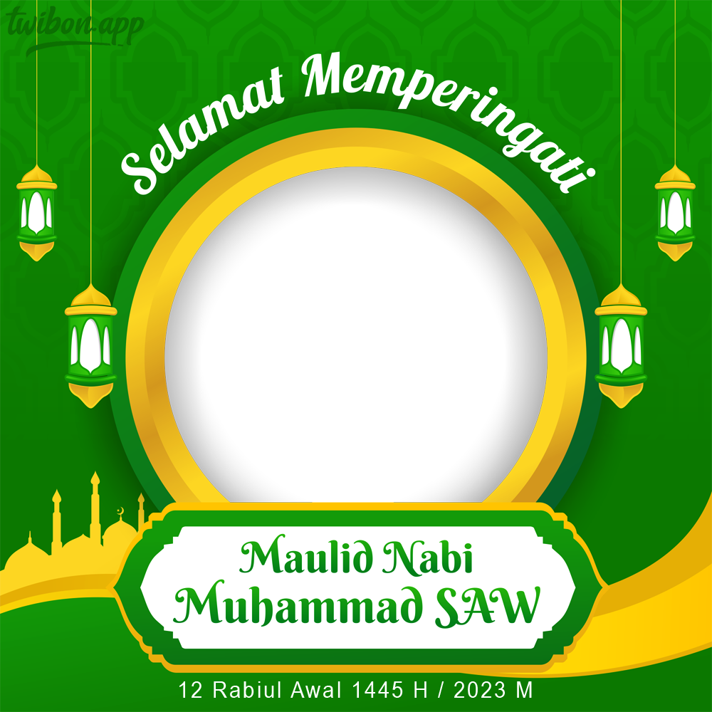 Twibbon Gambar Ucapan Maulid Nabi 2023 / 1445 H | 24 twibbon gambar ucapan maulid nabi 2023 png