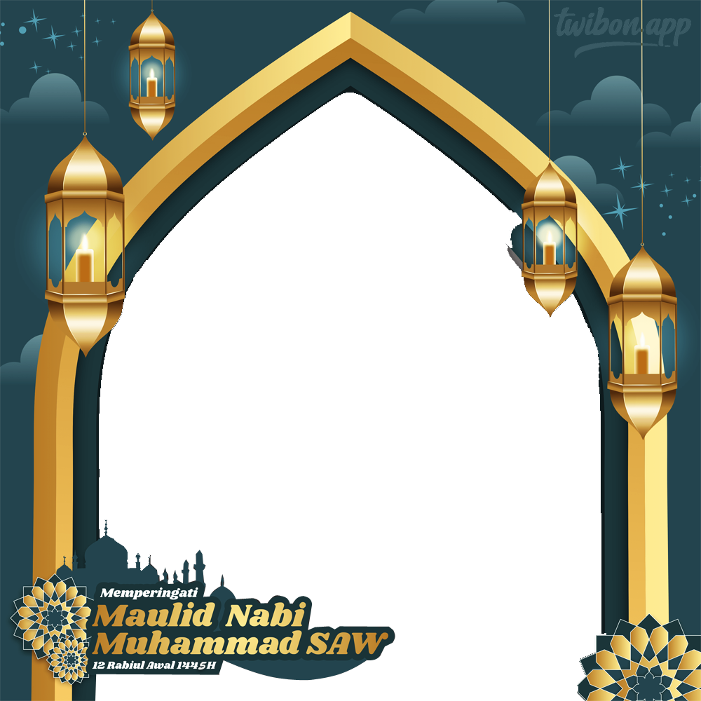 Twibbon Peringatan Maulid Nabi Muhammad SAW 1445 H / 2023 M | 6 twibbon peringatan maulid nabi muhammad saw png