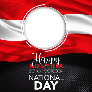 Happy National Day Austria 26 October Twibbon | 1 happy national day austria 26 october png