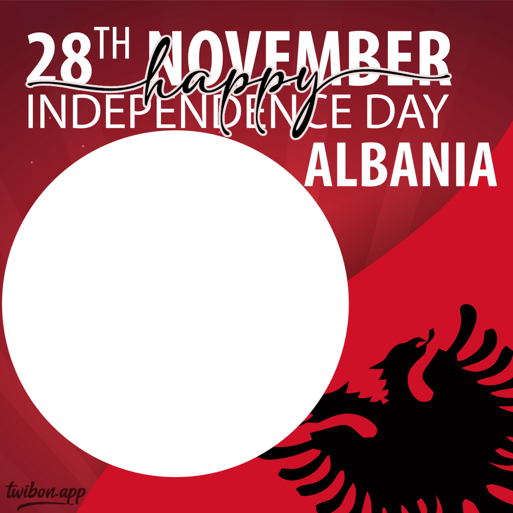 28 November Independence Day of Albania Celebration Twibbon | 1 28 november independence day of albania celebration png