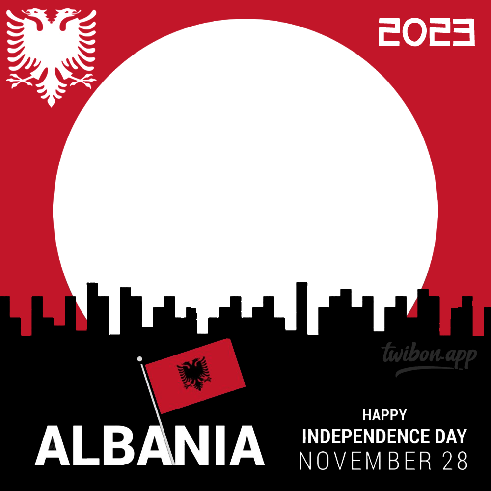 Happy Albania Independence Day 2023 Photo Frame | 2 happy albania independence day 2023 png