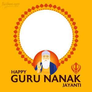 Guru Nanak Jayanti 2023 Twibbon Picture Frames | 2 happy guru nanak jayanti 2023 images frame png
