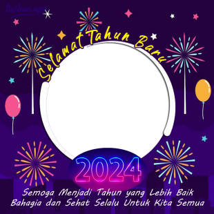 Twibbon Ucapan Selamat Tahun Baru 2024 PNG | 4 twibbon ucapan selamat tahun baru 2024 png