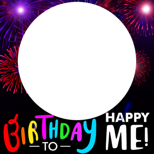 Happy Birthday To Myself Fireworks Background Frame | 2 happy birthday to myself fireworks png