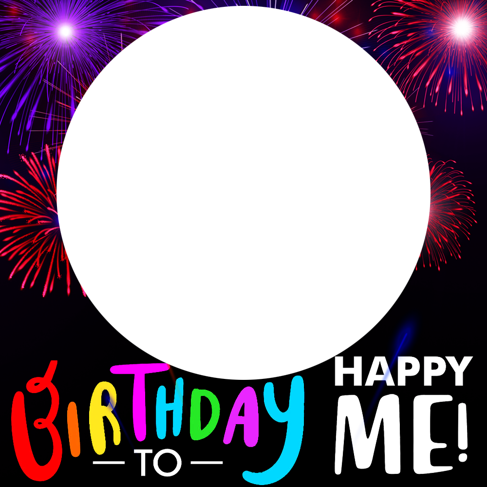 Happy Birthday To Myself Fireworks Background Frame | 2 happy birthday to myself fireworks png