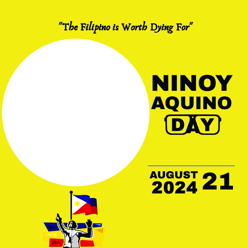 The Filipino is worth dying for - Ninoy Aquino Day Twibbon | 1 the filipino is worth dying for ninoy aquino day png