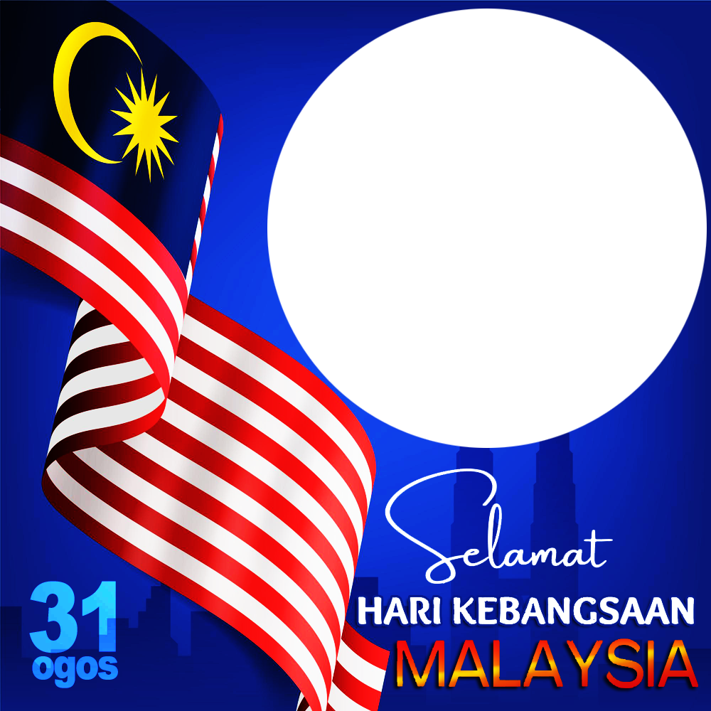 Twibbon Selamat Hari Kebangsaan Malaysia 31 Agustus 2024 | 2 selamat hari kebangsaan malaysia 31 agustus png