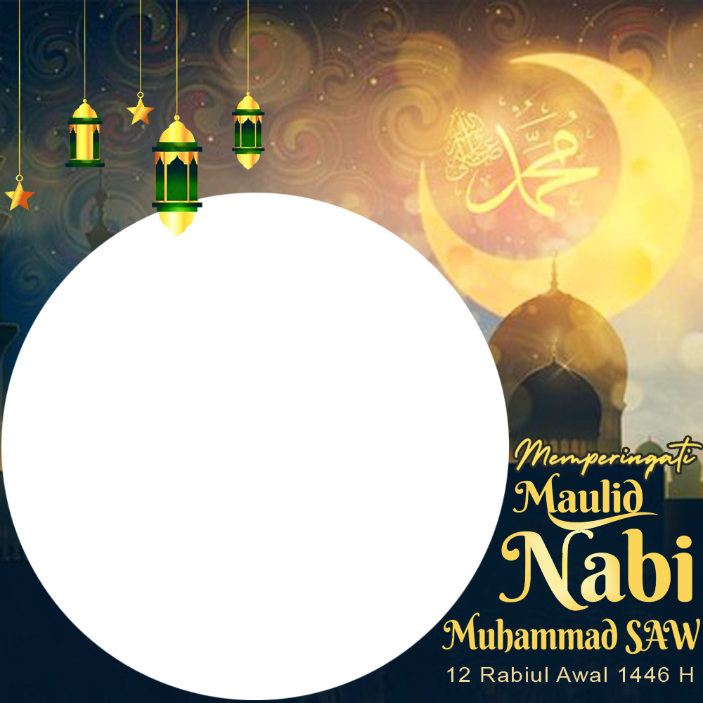 Twibbon Maulid Nabi 1446 Hijriah | 4 twibbon maulid nabi 1446 h png