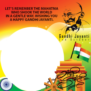 Gandhi Jayanti 2024 Wishes Images Frame Template | 8 gandhi jayanti 2024 wishes images frame png