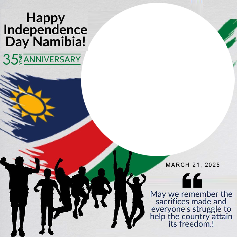 Happy Namibia Independence Day 2025 Quotes Frame | 3 happy namibia independence day 2025 quotes frame png