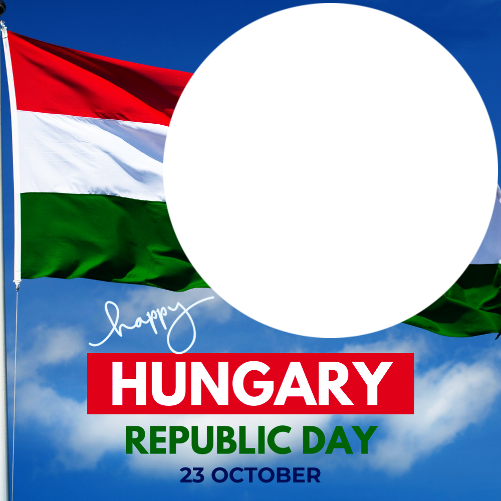 Happy Republic Day Hungary 2025 Picture Frame | 1 happy republic day hungary 2025 png