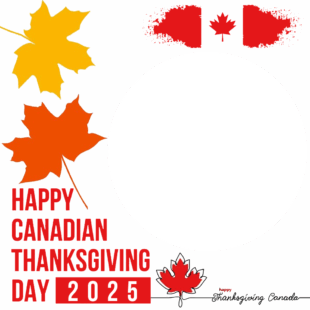 Canada Thanksgiving 2025 Greeting Frame | 3 canada thanksgiving 2025 greeting frame png