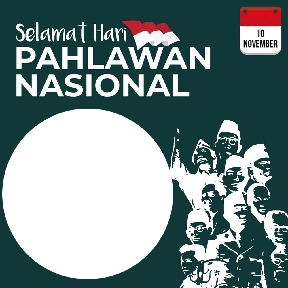 Background Caption Twibbon Hari Pahlawan 10 November | 2 background caption hari pahlawan 10 november png
