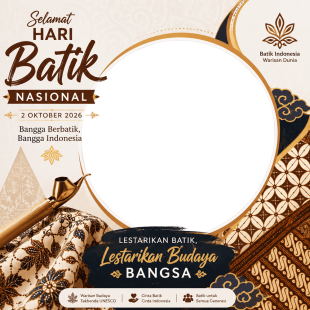 Twibbon Hari Batik Nasional 2 Oktober 2026 | twibbon hari batik nasional 2 oktober 2026 png