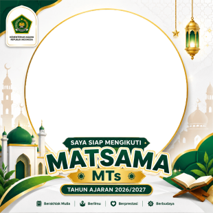 Twibbon Matsama MTs 2026 - Saya Siap Mengikuti MATSAMA | twibbon matsama mi 2026 png