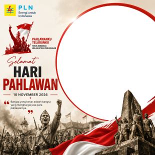 Twibbon Peringatan Hari Pahlawan 2026 - PLN | twibbon peringatan hari pahlawan pln png