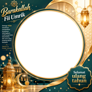 Barakallah Twibbon Ulang Tahun Islami Gratis | barakallah twibbon ulang tahun islami png
