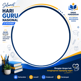 Twibbon Hari Guru Nasional 2026 Dinas Pendidikan | twibbon hari guru nasional 2026 dinas pendidikan png