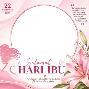 Twibbon Hari Ibu 22 Desember 2026 | twibbon hari ibu 22 desember 2026 png