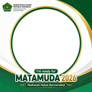 Twibbon Matamuda Kemenag - (Masa Ta'aruf Murid Madrasah) 2026 | twibbon matamuda kemenag png