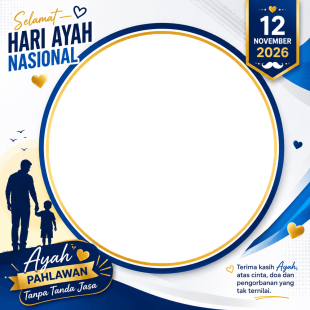 Twibbon Selamat Hari Ayah Nasional 2026 | twibbon selamat hari ayah nasional 2026 png