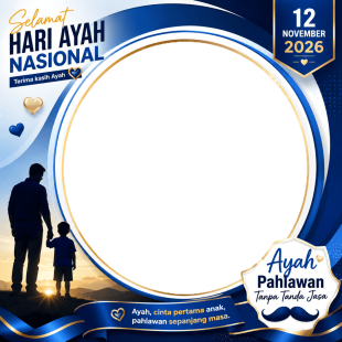 Twibbon Ucapan Hari Ayah 12 November 2026 | twibbon ucapan hari ayah 12 november 2026 png